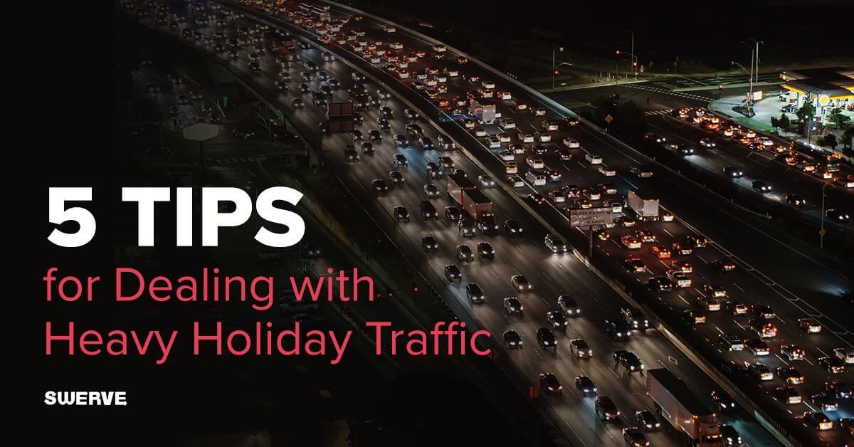 5 Tips for Dealing with Heavy Holiday Traffic | Swerve Driving School